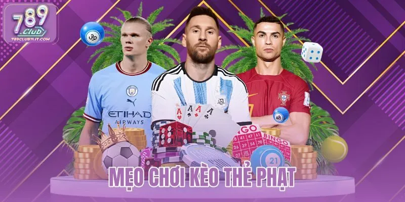 meo-choi-keo-the-phat