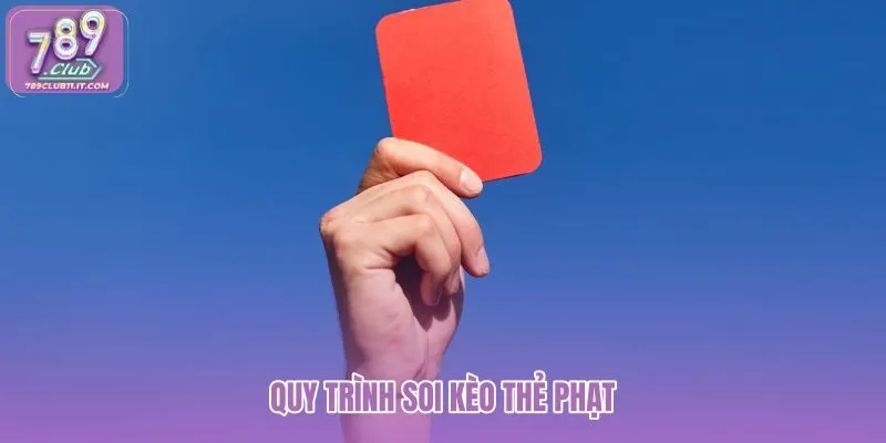 quy-trinh-soi-keo-the-phat quy-trinh-soi-keo-the-phat