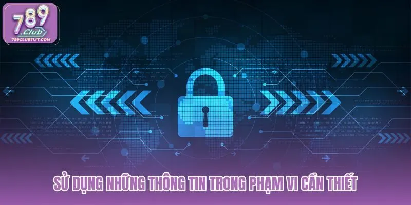 su-dung-nhung-thong-tin-trong-pham-vi-can-thiet su-dung-nhung-thong-tin-trong-pham-vi-can-thiet